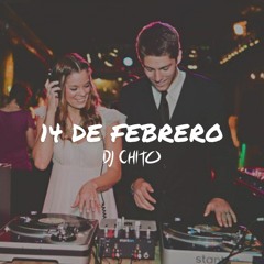 Mix 14 De Febrero - Dj Chito
