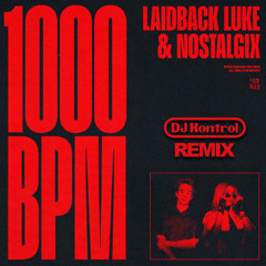 1000 BPM (DJ Kontrol Remix)