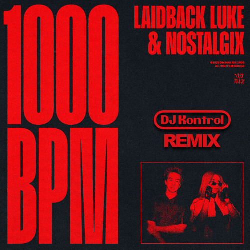 1000 BPM (DJ Kontrol Remix)