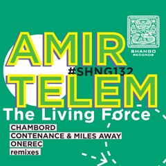 2.Amir Telem - The Living Force (Chambord Remix)