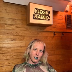 edna @ Kiosk Radio 07.05.2025