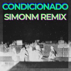 Drones Que Caen - Condicionado (SIMONM Remix)