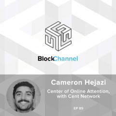 Episode 89: The Center of Online Attention, with Cent Network