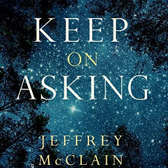 [DOWNLOAD] EBOOK 📖 Keep on Asking: A Supernatural Christian Novel (The Prayer Rider