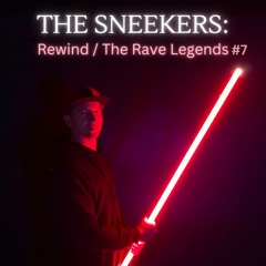 The Sneekers: Rewind #7 (08.26)