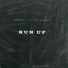 Run Up ft. 3semiV