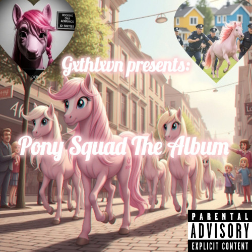 Gxthlxvn Pony Squad: The Album(2025)