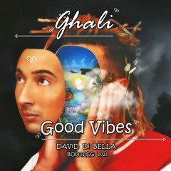 Ghali - GOOD TIMES (DAViD Di BELLA Remix 2k23)
