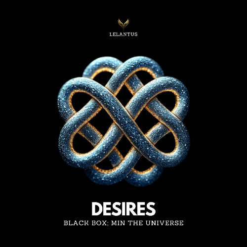 Black Box, Min the Universe - Desires