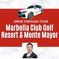 Driving From Los Flamingos To The Marbella Club Golf Resort & Monte Mayor, In Benahavis
