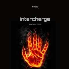 Intercharge / NA•RO Remix