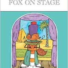 [DOWNLOAD] EPUB 💞 Fox on Stage (Penguin Young Readers, Level 3) by James Marshall [K
