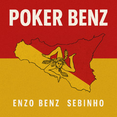 POKER BENZ (San Cristoforo 2 x poker face) - SEBINHO RMX