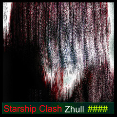 [Daw Single Computer Tape  ]  Starship Clash Zhull  [ D.Y.B ]