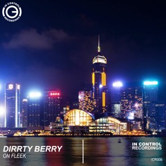 Dirrty Berry - On Fleek (OUT NOW!)