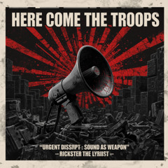 Here come the troops