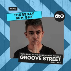 Outbound Sounds Radio with NO1NO'1 - Groove Street Guest Mix