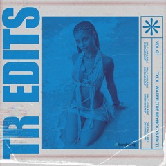 Tyla - Water (TR Edit)