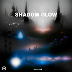 SHADOWGLOW
