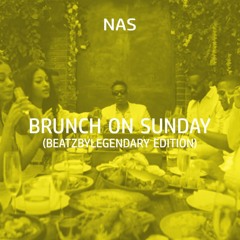 Nas - Brunch On Sunday (Legendary Edition)