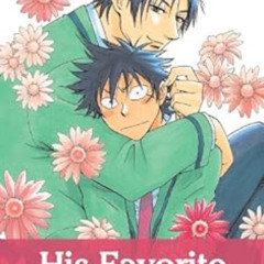 Get PDF 📤 His Favorite, Vol. 1 (Yaoi Manga) by Suzuki Tanaka KINDLE PDF EBOOK EPUB