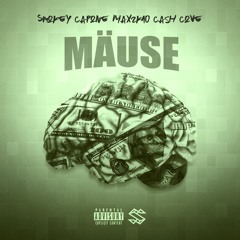 Big Smokey - Mäuse Prod. by Max2k10 & Cash Cove