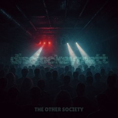 THE OTHER SOCIETY