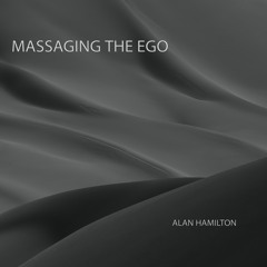 Massaging The Ego