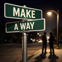 Make a way (Prod. GentleBeatz)