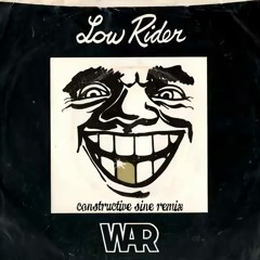War - Low Rider (Constructive Sine Remix) - Free Download
