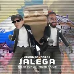 JALEGA||Young Stunners||Talhah Yunus||Talha Anjum
