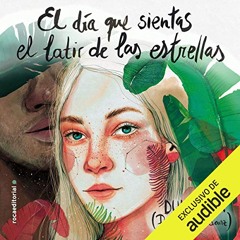 El día que sientas el latir de las estrellas (Audiolibro)