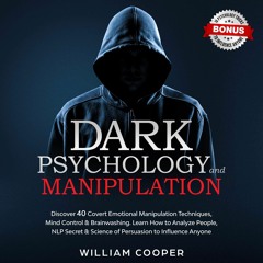 ePUB download Dark Psychology and Manipulation: Discover 40 Covert Emotional