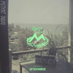 SUNKEN ROCK @ MUTANTRADIO with OP Boombox S2E2