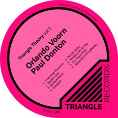 Preview LP003 Orlando Voorn & Paul Donton Triangle Theory Vol2 Track 1 Humming Pleassures