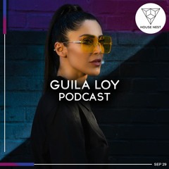 House Nest Podcast 2021 By Guila Loy