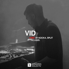 Vid | Kongres Kolektiv at Klub Kocka Split