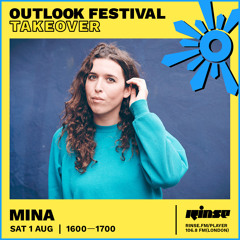 Rinse x Outlook Festival Takeover: Mina - 01 August 2020