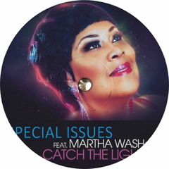 Special Issues feat. Martha Wash - Catch The Light [FREE DOWNLOAD]