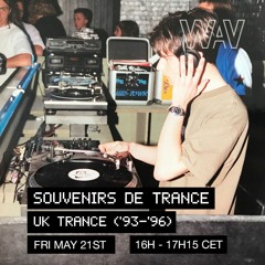 Souvenirs De Trance #2 (UK Trance '93 - '96 )w/ Fred Nasen at We Are Various (21 - 05 - 21)