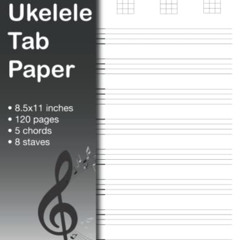 [View] EPUB 💘 Blank Ukelele Tab Paper: Ukelele Tablature Manuscript Paper With Chord