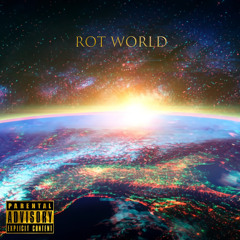 Rot world（feat. rasorz）