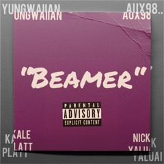 Beamer (Feat. Yungwaiian, Aux98.., nick yaluai)
