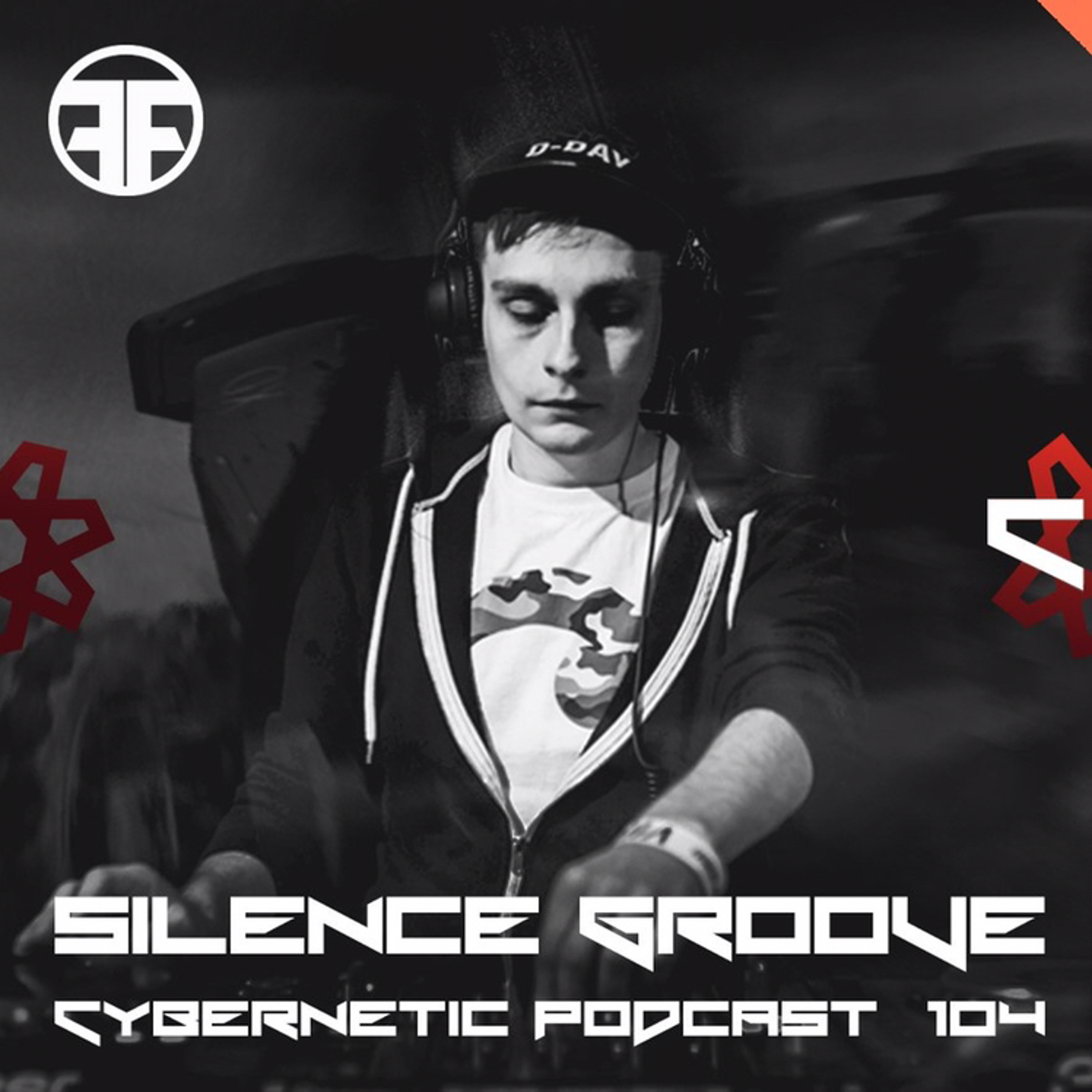 Cybernetic Podcast 104 by Silence Groove episode artwork