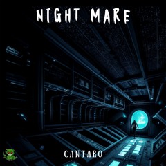 Cantaro - NightMare [Free Download]