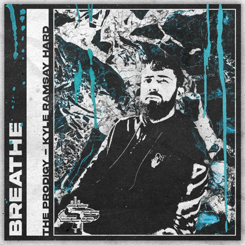 THE PRODIGY - BREATHE (KYLE RAMSAY HARD EDIT)