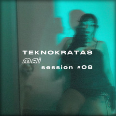 TEKNOKRATAS #08 MAI