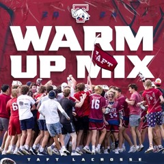 Taft Lacrosse Warmup Mix 2024 | Vol. 1