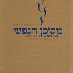 FREE PDF 📋 Mishkan HaNefesh: Rosh HaShanah: Machzor for the Days of Awe by  Joel Sha