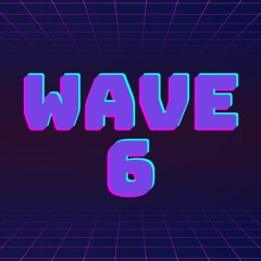 Wave 6